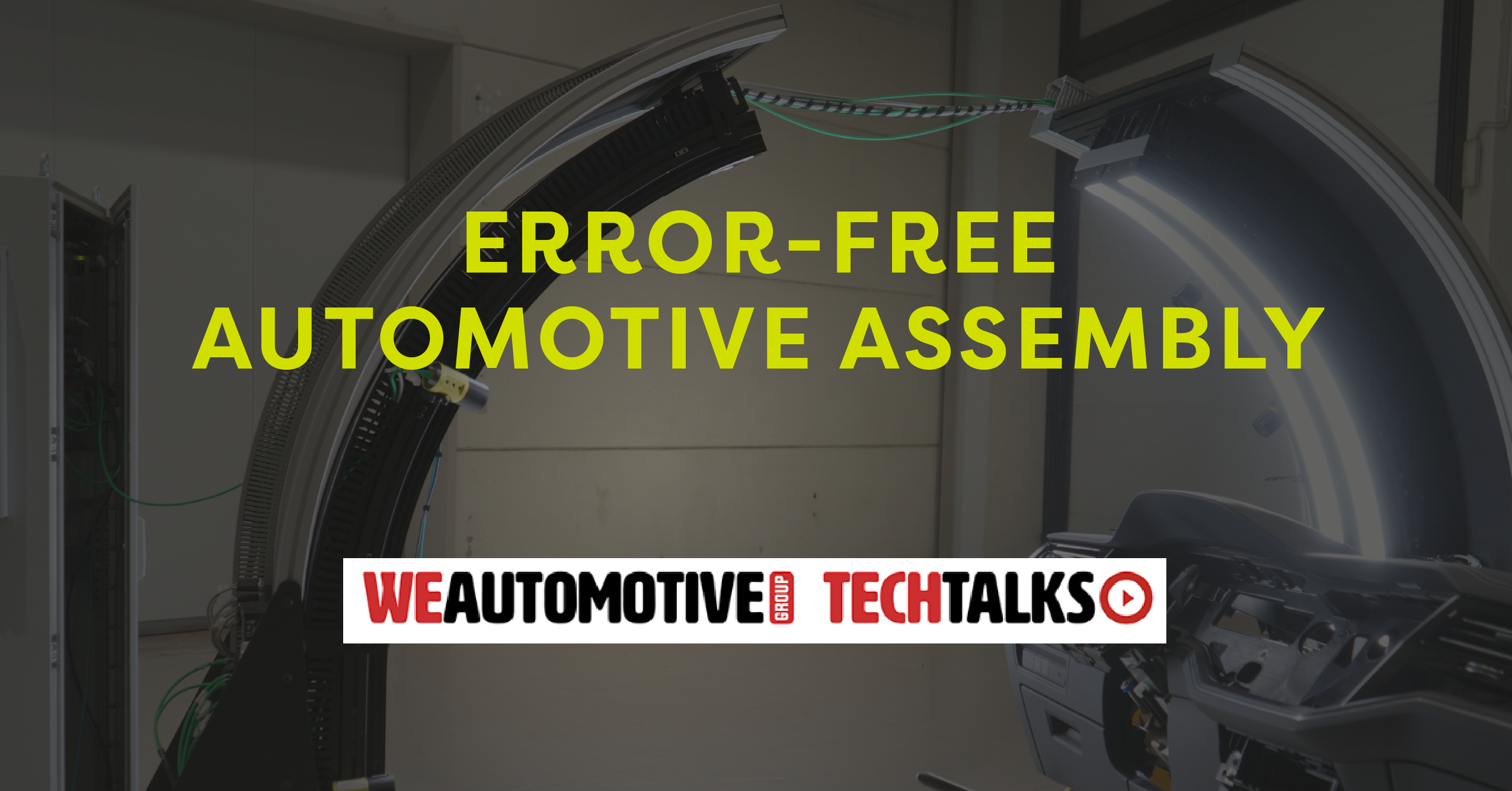 Error Free Automotive Assembly